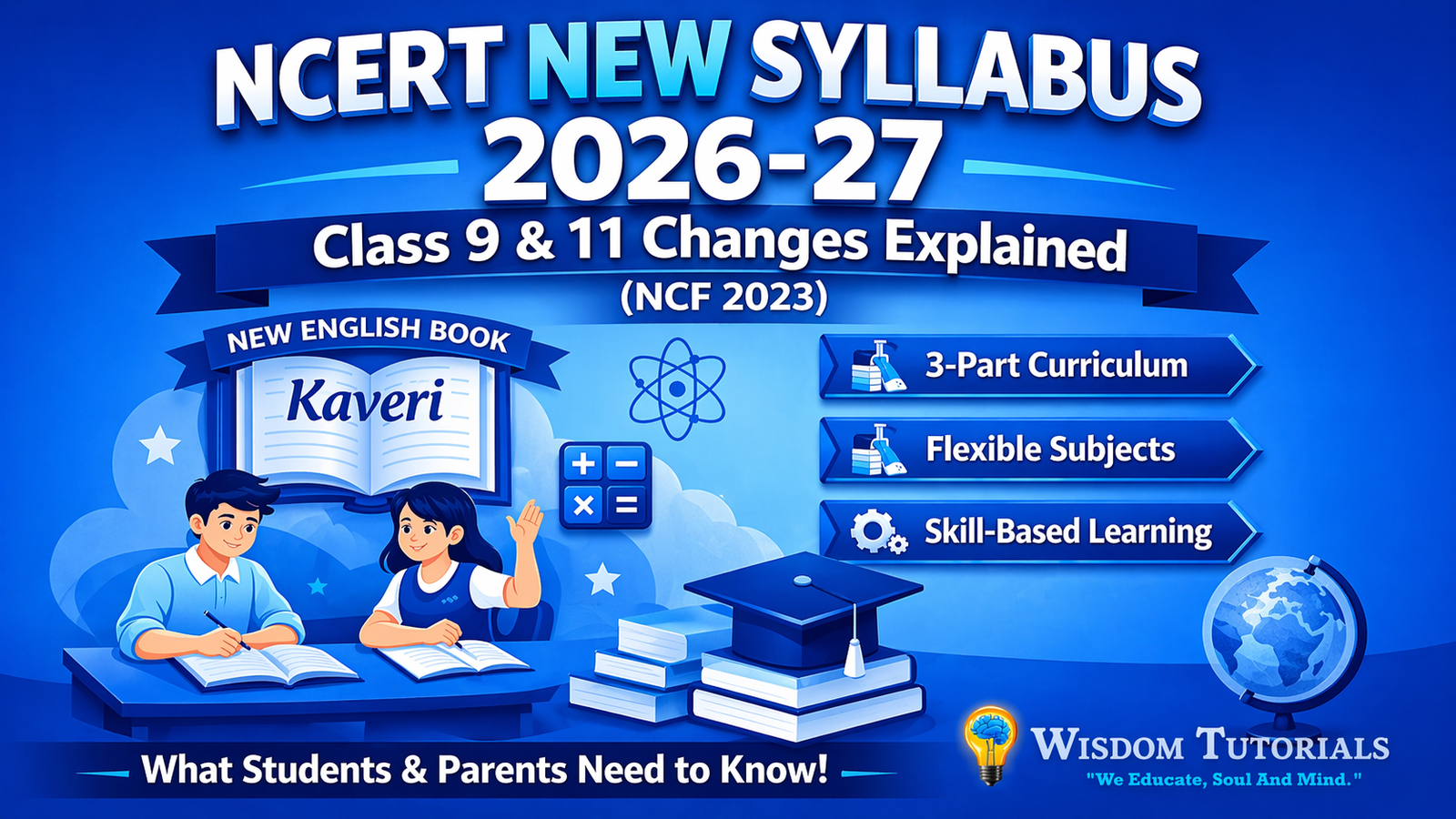 📢 NCERT New Syllabus 2026–27: Class 9 & 11 Major Changes Explained (NCF 2023)